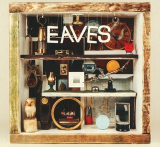 Eaves – What Green Feels Like