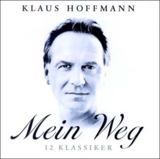 Klaus Hoffmann – Mein Weg