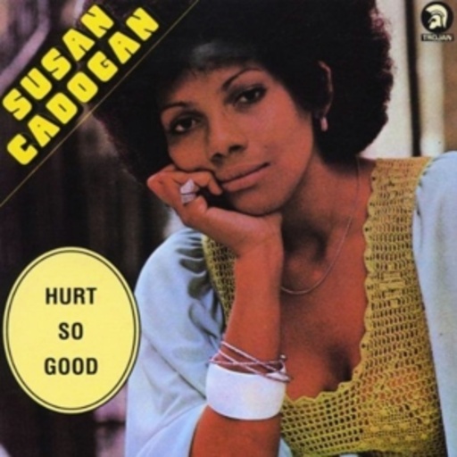 Susan Cadogan – Hurt So Good