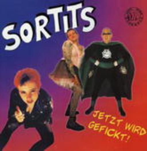 Sortis – Jetzt wird gefickt!