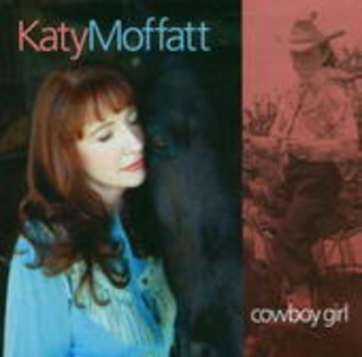 Katy Moffatt – Cowboy Girl