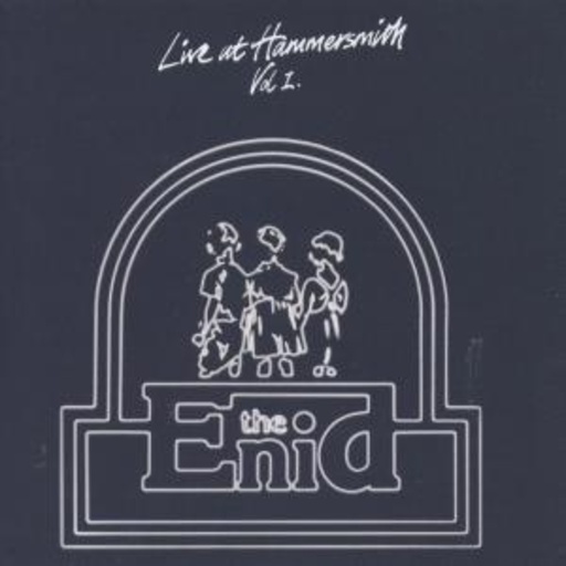 The Enid – Live At Hammersmith Vol. 1