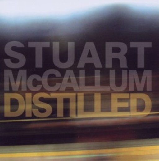 Stuart McCallum – Distilled