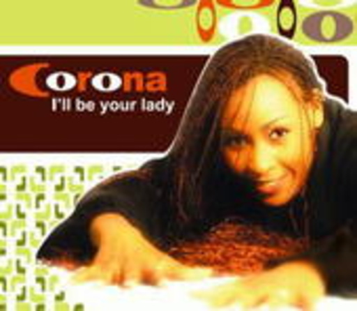Corona – I'll Be Yoru Lady
