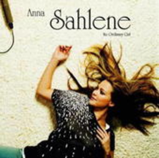 Anna Sahlene – No Ordinary Girl
