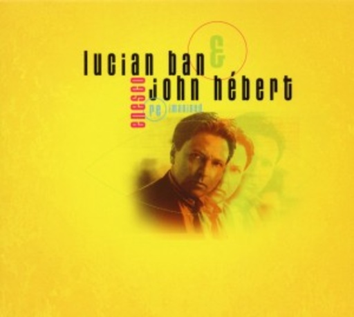 Lucian Ban & John Herbert – Enesco Re-Imagined