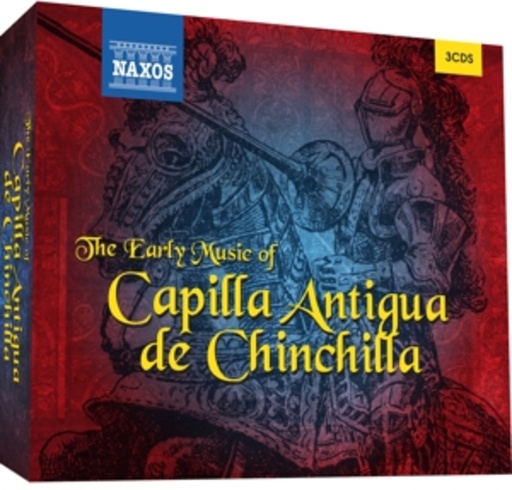 Capilla Antiqua De Chinchilla – The Early Music Of Capilla Antiqua De Chinchilla