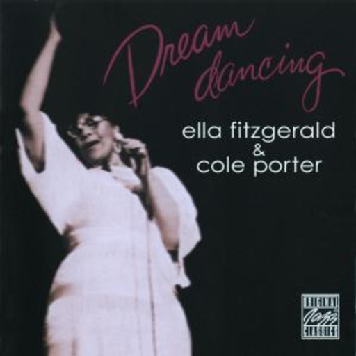 Ella Fitzgerald & Cole Porter – Dream Dancing