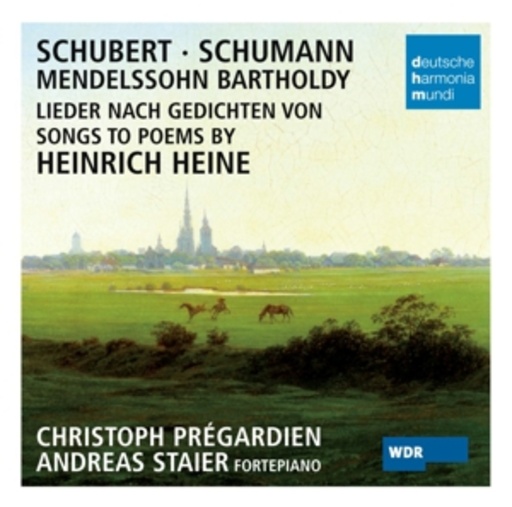 Andreas Staier & Christoph Pregardien – Songs To Poems By Heinrich Heine