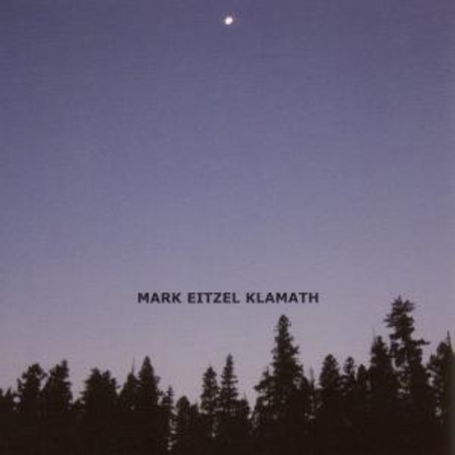 Mark Eitzel – Klamath