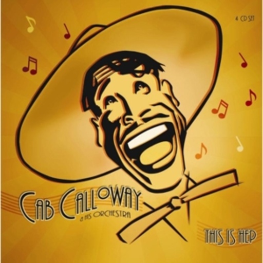 Cab Calloway & His Orchestra – This Is Hep