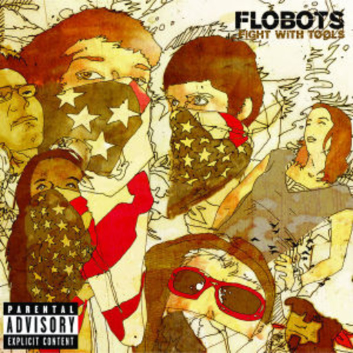 Flobots – Fight With Tools