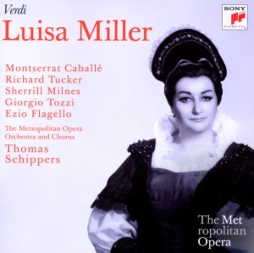 Thomas Schippers – Luisa Miller (Metropolitan Opera)