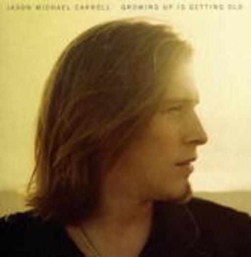 Jason Michael Carroll – Growing Up Is Getting Old