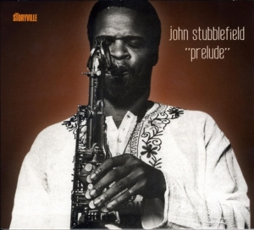 John Stubblefield – Prelude