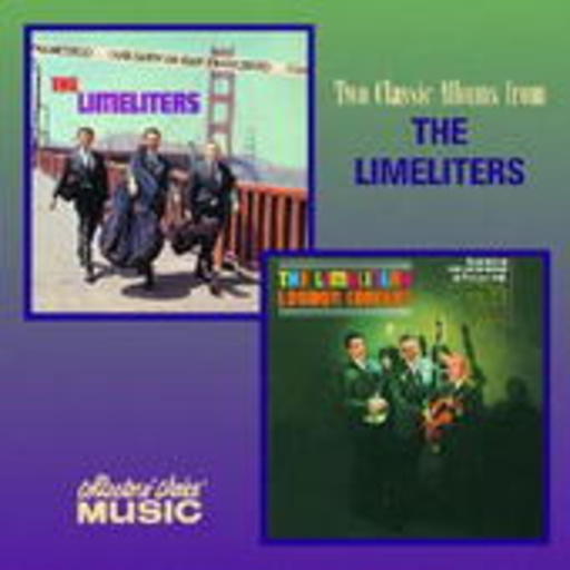 Limeliters – Our Men In San Francisco/The London Concert