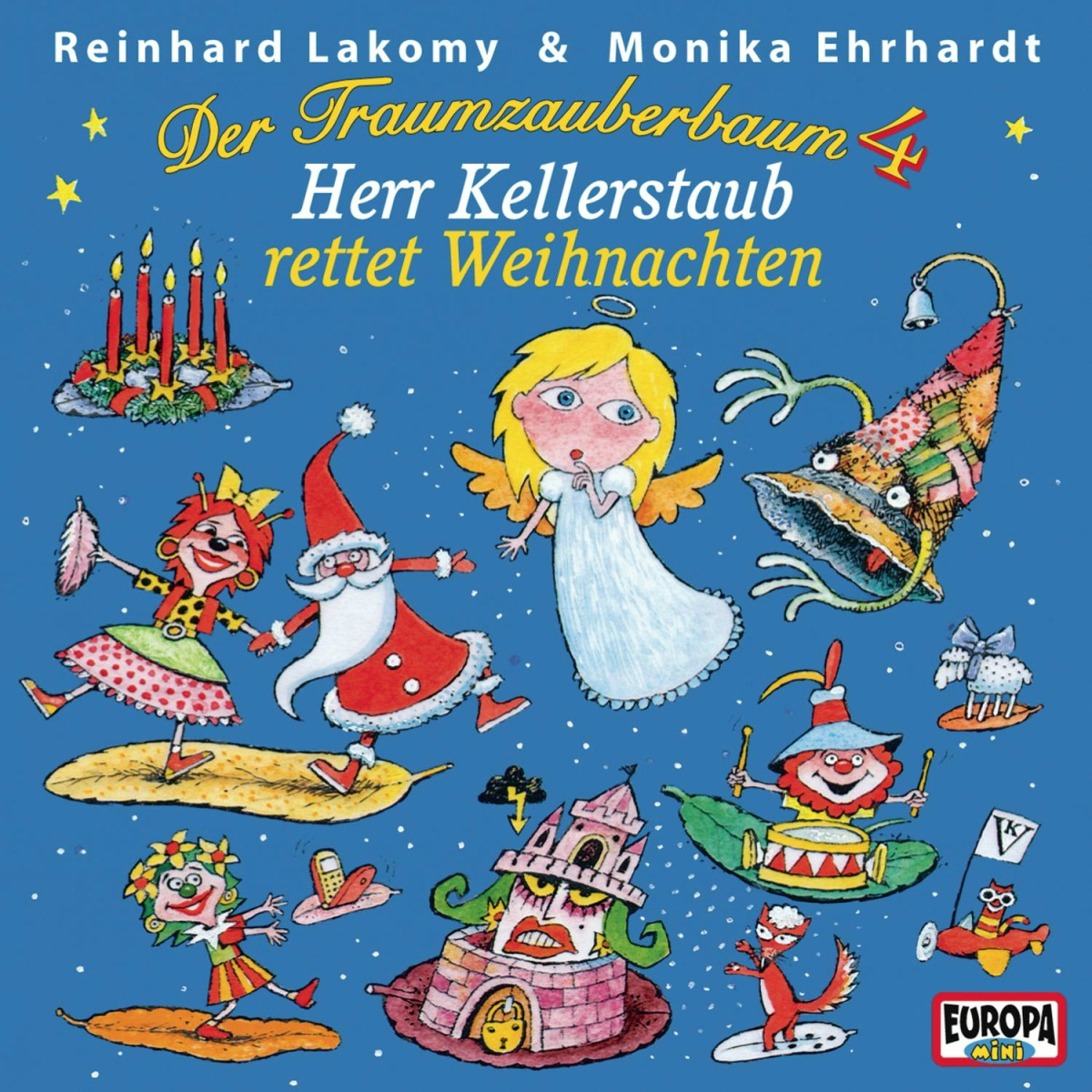 Reinhard Lakomy & Monika Ehrhardt – Der Traumzauberbaum 4 - Herr Kellerstaub rettet Weihnachten