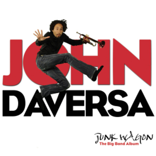 John Daversa – Junk Wagon - The Big Band Album