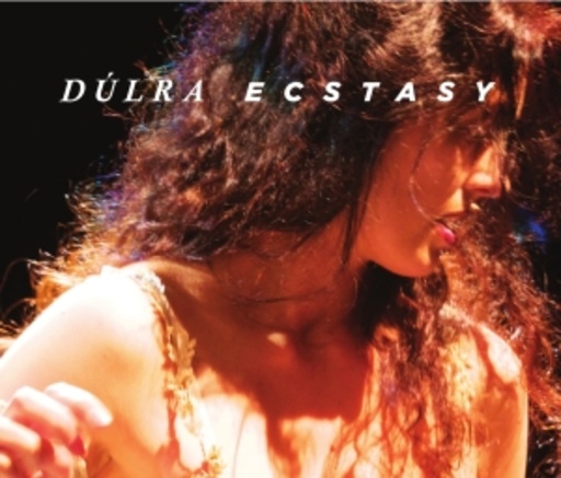 Dulra – Ecstasy