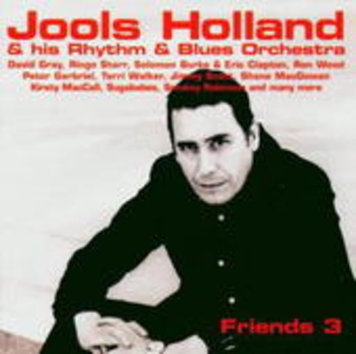 Jools Holland & His Rhythm & Blues Orchestra – Friends 3