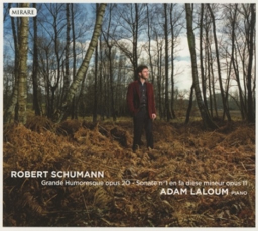 Adam Laloum – Humoreske B-Dur, Op. 20/Klaviersonate Nr. 1, Fis-Moll, Op. 11
