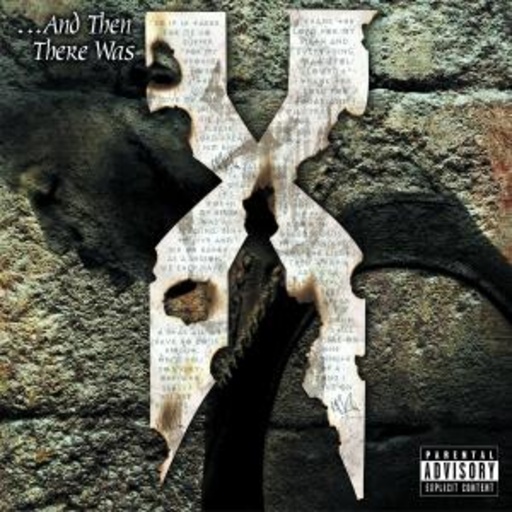 DMX – ... And Then There Was X