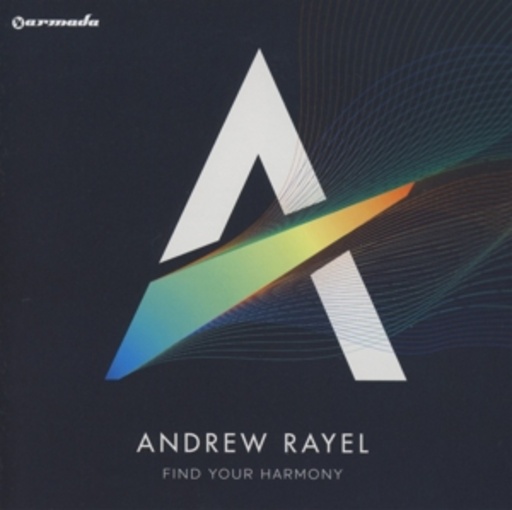Andrew Rayel – Find Your Harmony