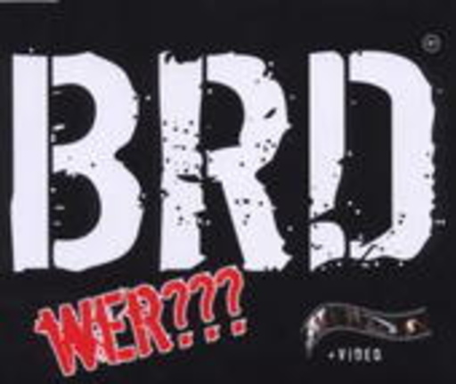 BRD – Wer???