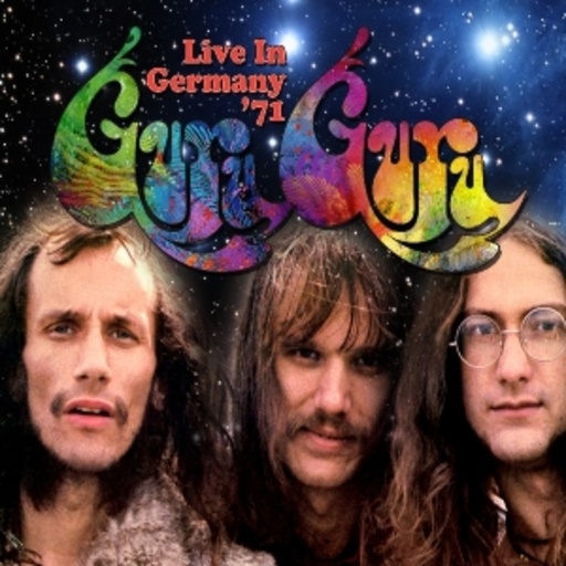 Guru Guru – Live In Germany '71