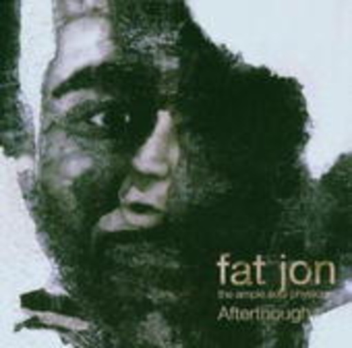 Fat Jon – Afterthought