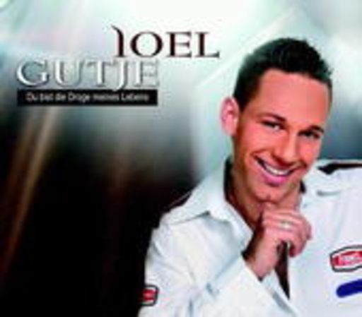 Joel Gutje – Du bist die Droge meines Lebens
