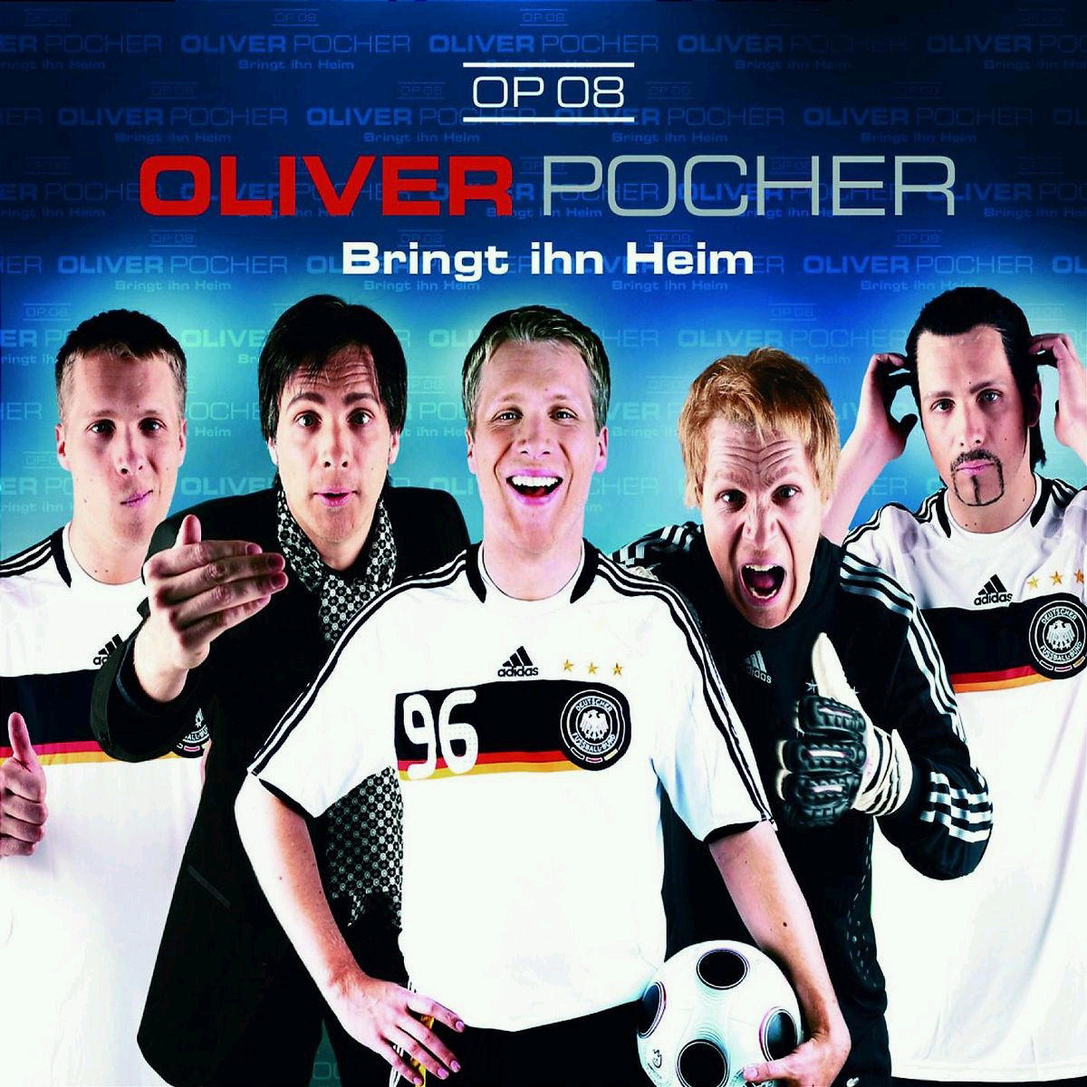 Oliver Pocher – Bringt ihn heim