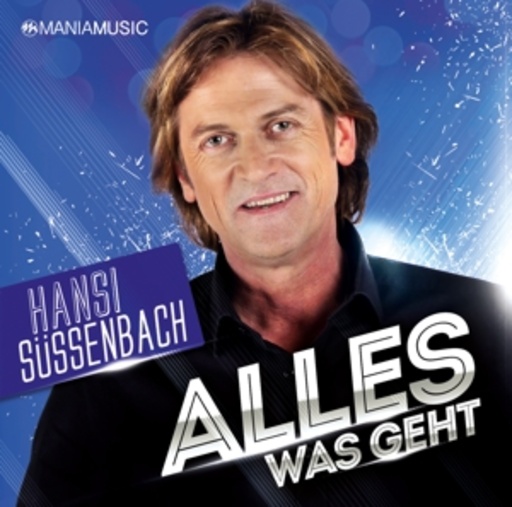 Hansi Süssenbach – Alles was geht