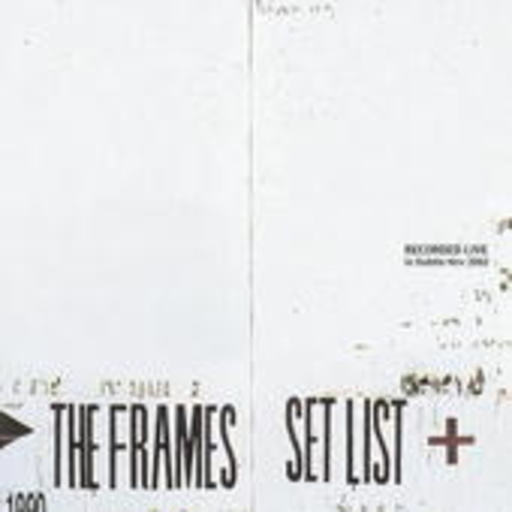The Frames – Set List