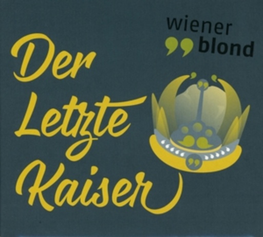 Wiener Blond – Der letzte Kaiser