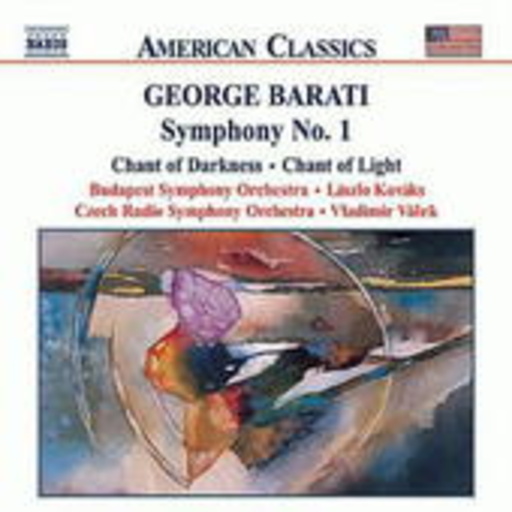 Lászlo Kováks/Budapest SO/Vladimir Válek/Czech RSO – Symphony No. 1/Chant Of Darkness/Chant Of Light