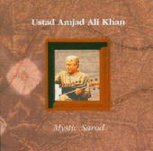 Ustad Amjad Ali Khan – Mystic Sarod