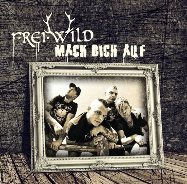 Frei.Wild – Mach dich auf