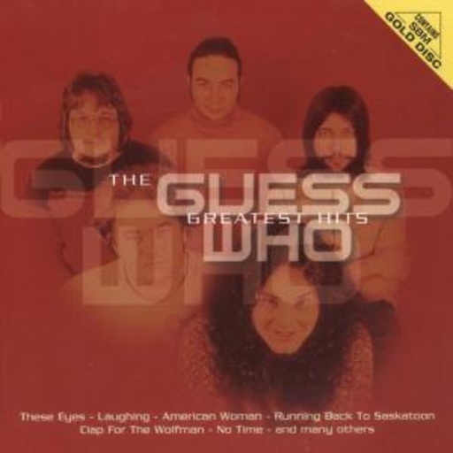 The Guess Who – Greatest Hits