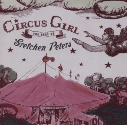 Gretchen Peters – Circus Girl - The Best Of