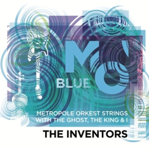 Metropole Orkest Strings – The Inventors