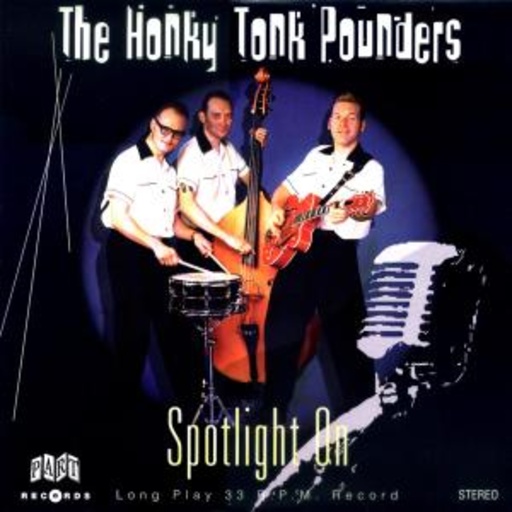 Honky Tonk Pounders – Spotlight On
