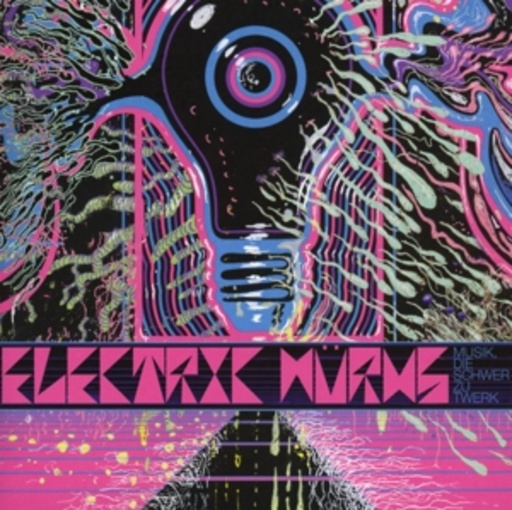 Electric Würms – Musik, die schwer zu Twerk