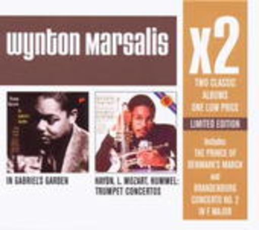Wynton Marsalis – X2 (Haydn, Hummel, L. Mozart: Trumpet Concertos/In Gabriel's Garden)