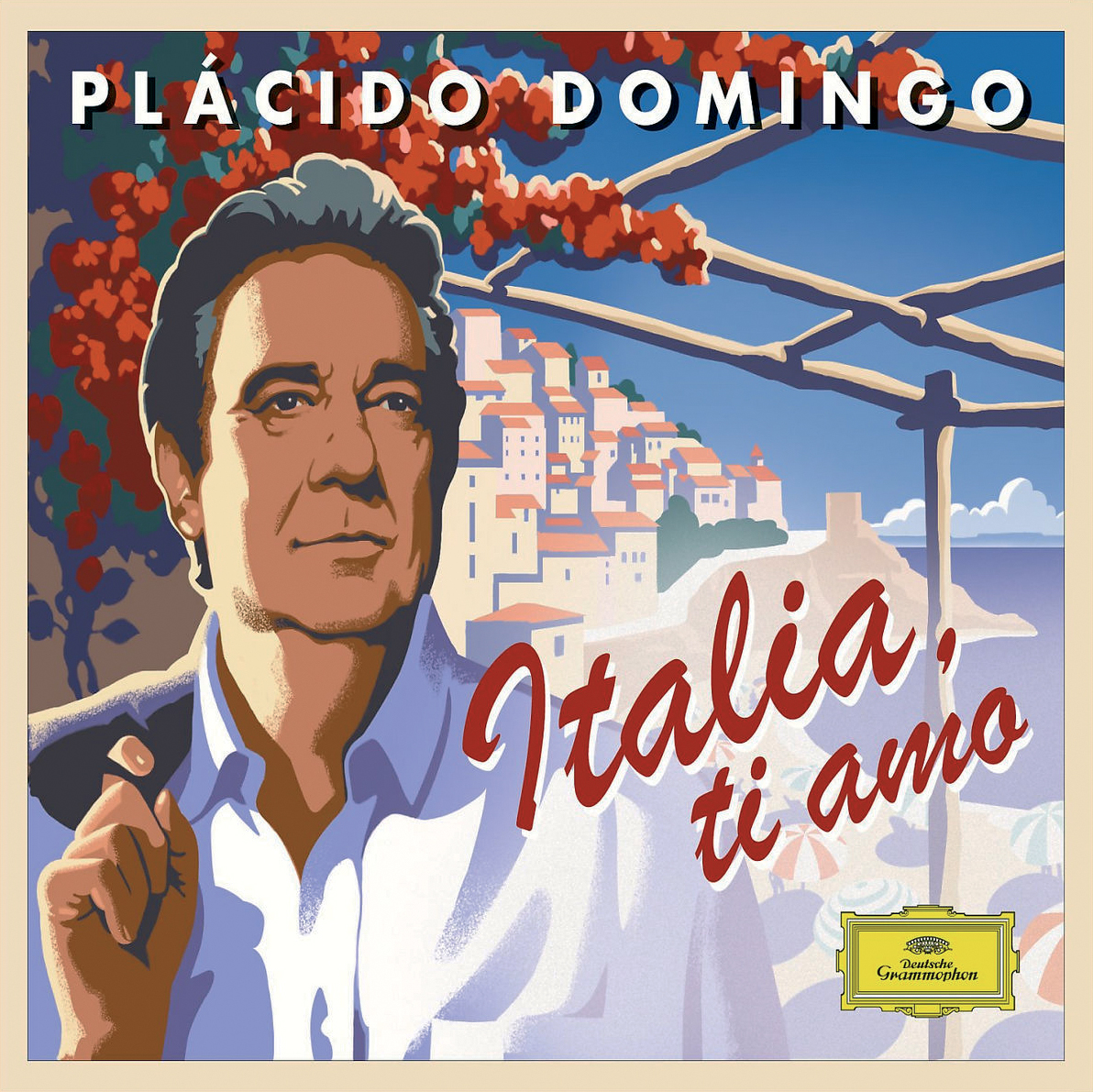 Placido Domingo – Italia, Ti Amo