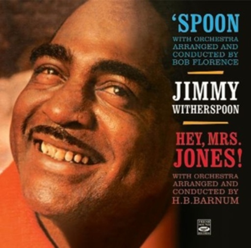 Jimmy Witherspoon – Spoon/Hey, Mrs. Jones!