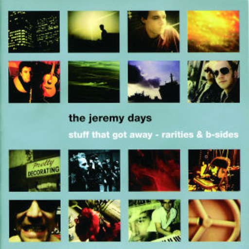 Jeremy Days – Stuff That Got Away