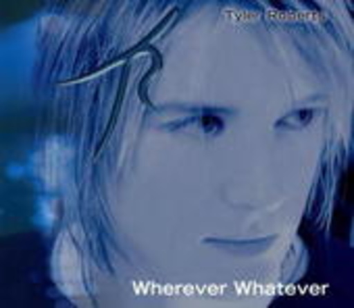 Tyler Roberts – Wherever, Whatever