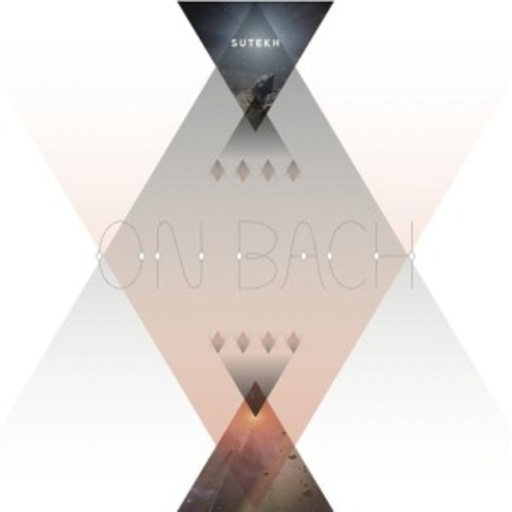 Sutekh – On Bach