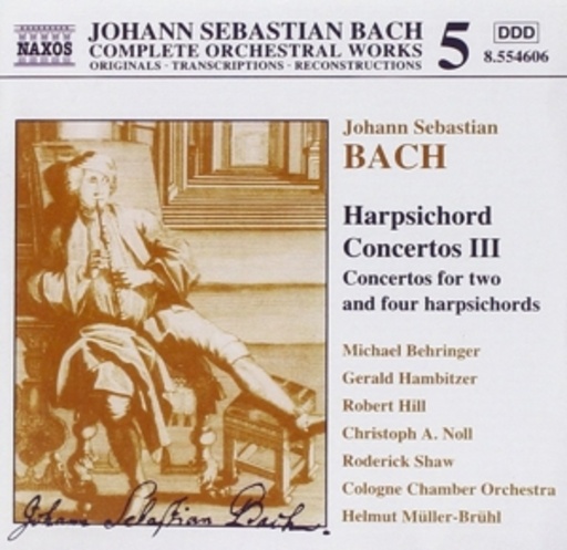 Helmut Müller-Brühl/Cologne Chamber Orchestra – Complete Orchestral Works Vol. 5: Harpsichord Concertos III